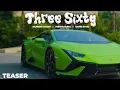 Download Lagu Three Sixty ( Official Teaser ) Dilpreet Dhillon | Permish verma | Shilpa Goyal