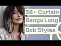 Curtain Bangs Long Bob 2025 The Trendiest Cuts Revealed