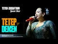 Download Lagu TETEP DEMEN | YEYEN ISMANTORO | GUEST STAR | KELUARGA BESAR BAPAK WINTORO | KARANGSONG IM