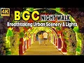 BGC Night WALK MARKET MARKET and BGC HIGH STREET Night Walking Tour Bonifacio Global CIty Taguig