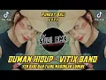 DJ DUMAN HIDUP - VITIX BAND FUNKOT | DJ YEN DADI BAN TIANG MADINGAN GUMINE | DJ SUDI RMX