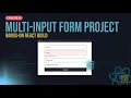 Build a Multi-Input Form in React Hands-On Project Episode 10 2026