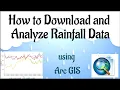 How to Download and Analyze Chirps Rainfall Data using GIS Tutorial