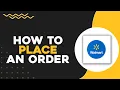 How to Place an Order on Walmart Quick Easy