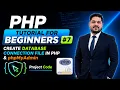 PHP Tutorial for Beginners Create Database Connection File in PHP phpMyAdmin