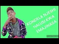 Lagu KONDELA NJESHI HALUSI KWA EMAJINASA MIKASTUDIO musamba zaji mikastudio