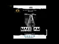 Make Am
