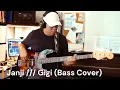 Download Lagu Janji /// Gigi (Bass Cover)