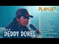 Lagu Deddy Dores Full Album   Tembang Kenangan   Lagu Lawas Nostalgia 80an 90an Terpopuler