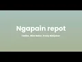 Download Lagu Ngapain repot - Caribo, Wizz Baker, Fresly Nikijuluw (lyrics)