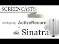 Configuring ActiveRecord in Sinatra