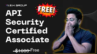 FREE API Security Certified Associate Course Step-by-Step Guide to Get Certified 2026