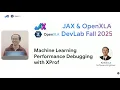 ML Performance Debugging with XProf DevLab Fall 2025