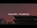 Download Lagu Stray Kids - Thunderous \