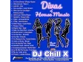 Download Lagu Divas of House Music by DJ Chill X - The best ladies in House Music