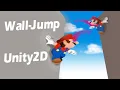 Simple 2D Wall Jump Tutorial Unity2D 2023