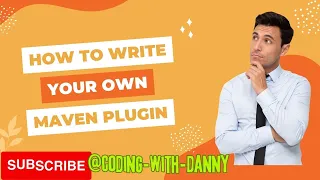 How to write custom maven plugin A Step-by-Step Guide