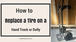 How to Replace a Tire on a Hand Truck or Dolly