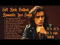 Lagu Lionel Richie, Richard Marx, Dan Fogelberg, Journey, Phill Collins 🎶 Soft Rock Ballads 70s, 80s, 90s
