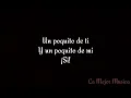 Un poquito de ti letra-Quique Neira Ft. Movimiento original 2017