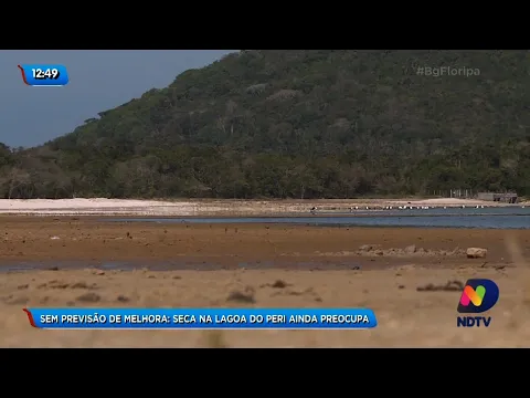 Sem previsão de melhora: seca na Lagoa do Peri ainda preocupa