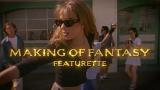 Mariah Carey - Making of ‘Fantasy’ (Featurette)