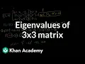 Eigenvalues of a 3x3 matrix Alternate coordinate systems bases Linear Algebra Khan Academy