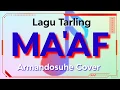 Download Lagu Tarling MAAF Voc Armandosuhe cover