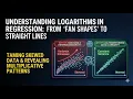 Understanding Logarithms in Regression From Fan Shapes to Straight Lines