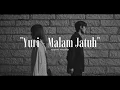 Lagu Yuri - Malam Jatuh (Lyrics)