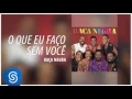 Download Lagu Raça Negra - O Que Eu Faço Sem Você (Raça Negra, Vol. 5) [Áudio Oficial]