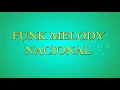 Download Lagu FUNK MELODY NACIONAL   Dj Ricardo Bittencourt