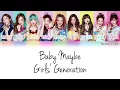 Download Lagu Girls' Generation - Baby Maybe (Han|Rom|Eng) [Color coded] Lyrics