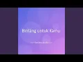 Download Lagu Bintang untuk Kamu