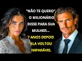 Lagu 💔 “NÃO TE QUERO”, o MILIONÁRIO DISSE para SUA MULHER… 7 ANOS DEPOIS ELA VOLTOU IMPARÁVEL