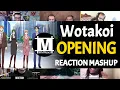 Download Lagu Wotaku ni Koi wa Muzukashii Opening | Reaction Mashup