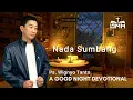Download Lagu a Good Night Devotional | Nada Sumbang | Ps. Wignyo Tanto