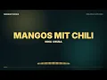 Nina Chuba — Mangos mit Chili (Lyrics) | Songtext · Deutschpop