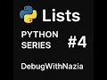 Lists in Python Python Series EP 4 DebugWithNazia
