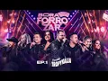 BORA FORROZAR - Forrozão Tropykália, Parte I [Ao Vivo em Fortaleza]