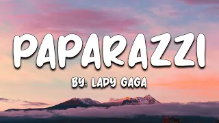 paparazzi lady gaga lyrics 