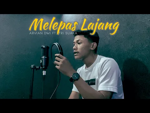 Download MP3 MELEPAS LAJANG - ARVIAN DWI FT. TRI SUAKA (Cover By Andre Mastijan)