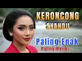 Download Lagu KERONCONG SYAHDU PALING ENAK PALING MERDU - NOSTALGIA KENANGAN - JAWA MUSIC GAYENG - TERBAIK LUR