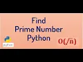 Check if a number is prime or not Python Tutorial