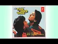 Lagu Tumse Milkar Na Jaane Kyun (Pyar Jhukta Nahin 1985) - Lata Mangeshkar, Shabbir Kumar Audio Song