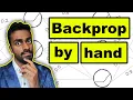 Back propagation by hand the math you should know