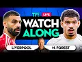 Liverpool vs Nottingham Forest Watchalong with Mark GOLDBRIDGE