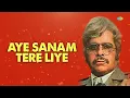 Aye Sanam Tere Liye - Jhankar Beats | Dillip Kumar | Dj Harshit Shah | DJ MHD IND