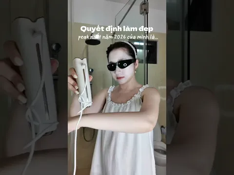 Quyết định làm đẹp peak nhất năm 2026 của mình là….🤭Mấy bà nhớ xem hết video để biết