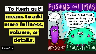 Flush Out vs Flesh Out Illustrated